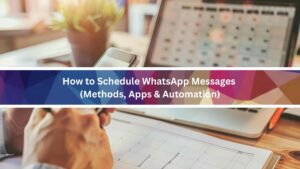 A man looking guide on how to schedule WhatsApp messages
