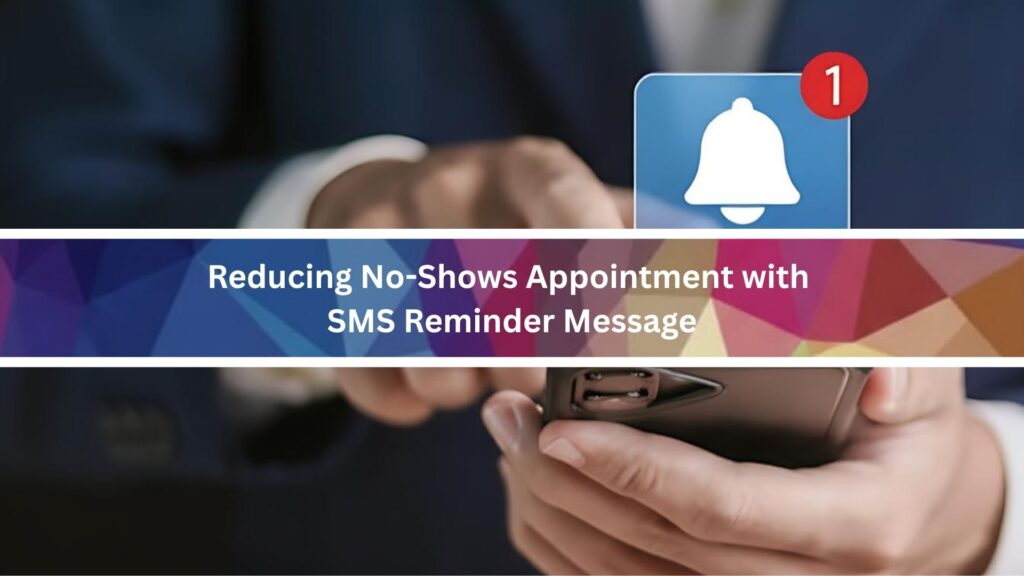 A man receiving sms reminder message for his coming appointment